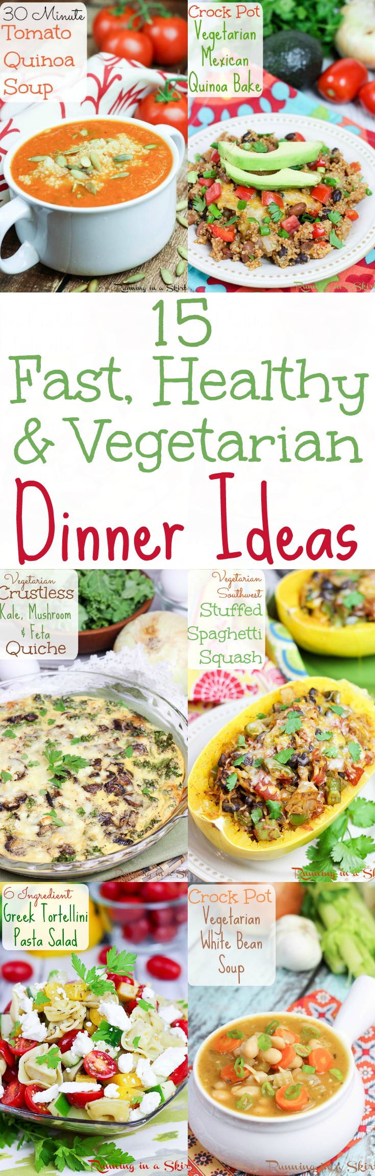 15 Healthy, Easy and Quick Vegetarian Meals / Running in a Skirt