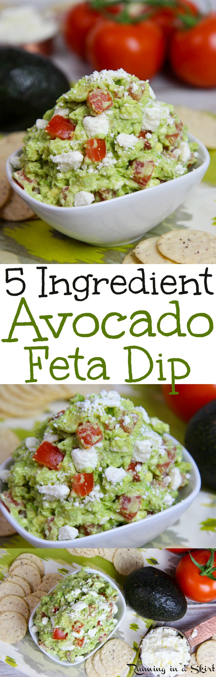 5 Ingredient Easy Avocado Feta Dip recipe- Mediterranean flavors with lemon, garlic and tomato! A perfect appetizer! Use as simple healthy food for parties (like Super Bowl or Holidays), snacks or a cold spread for a wrap or sandwich. / Running in a Skirt via @juliewunder