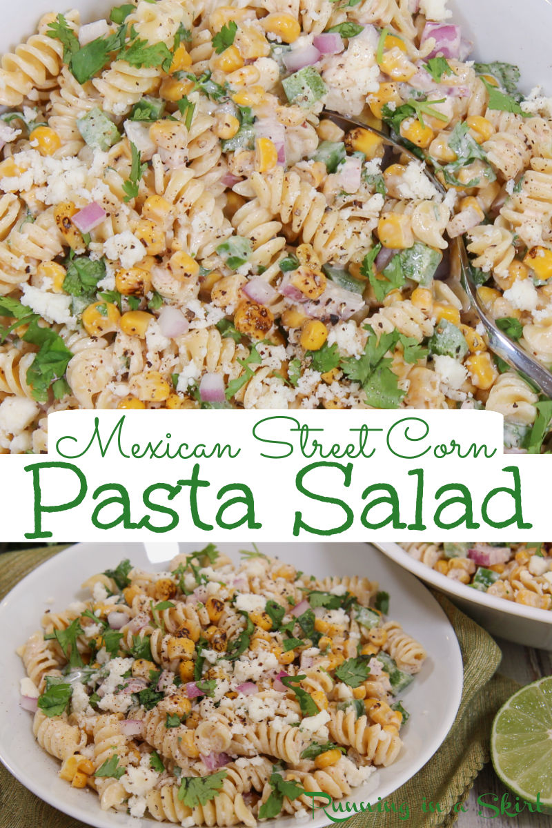 Mexican Street Corn Pasta Salad via @juliewunder